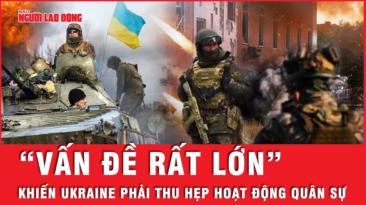 Viện trợ nước ngoài suy giảm, Ukraine đối mặt với “vấn đề rất lớn” trên khắp chiến tuyến