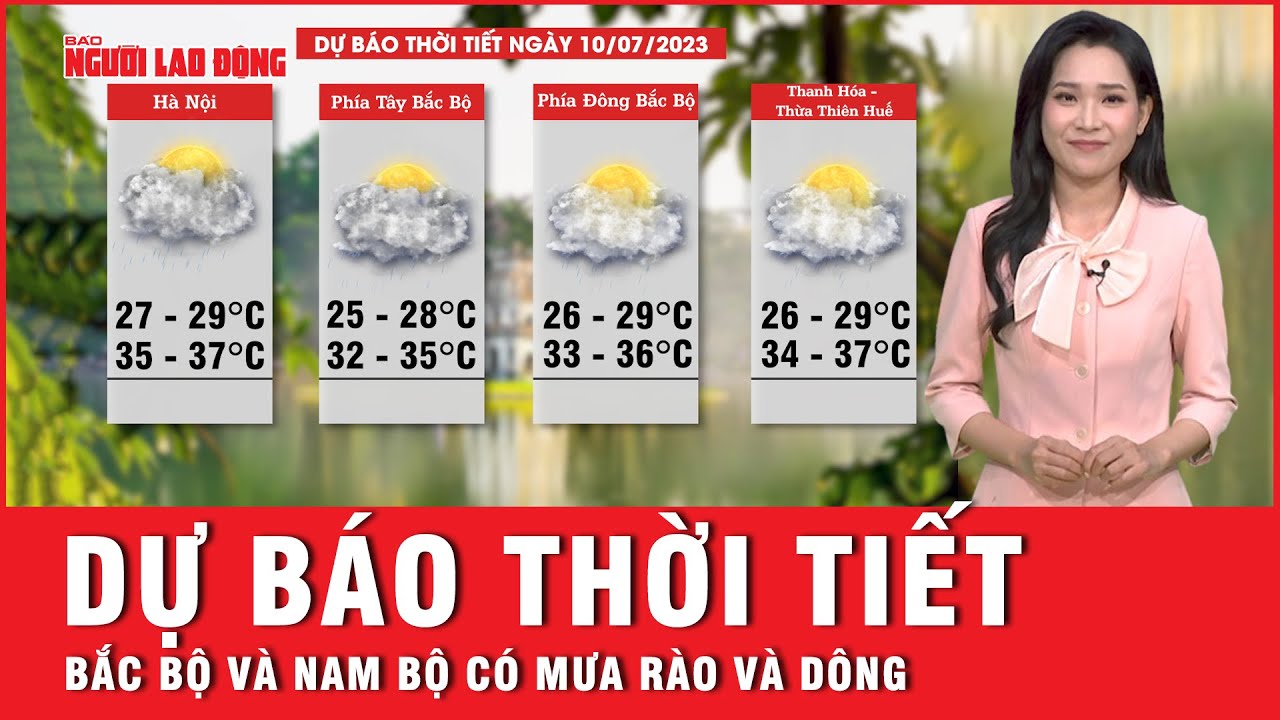 Dự báo thời tiết 10-7: Mưa rào và dông ở Bắc bộ và Nam bộ, cảnh báo nguy cơ sạt lở đất