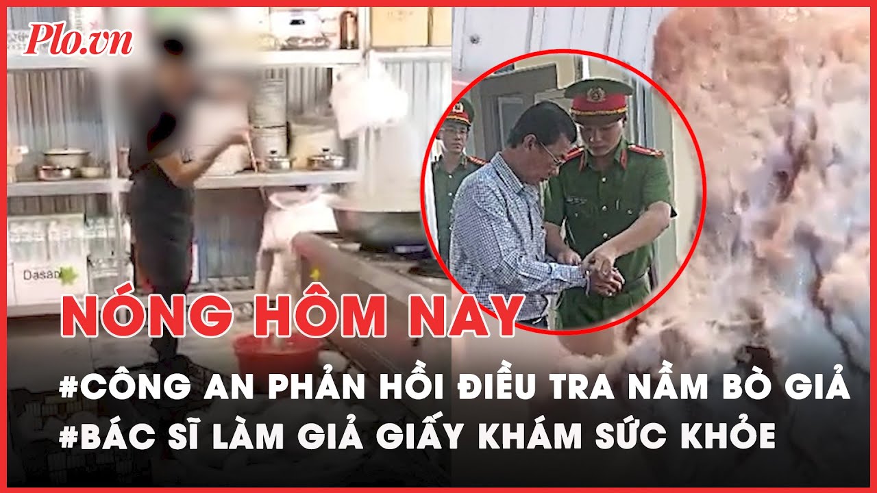 Nóng hôm nay: Bắt giam bác sĩ làm giả giấy khám sức khỏe để nhận tiền - PLO