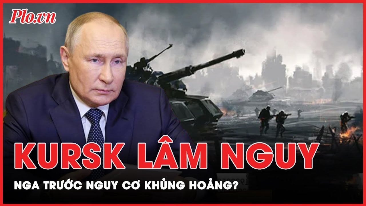 Cuộc tấn công chưa có hồi hết của Ukraine vào Kursk khiến Nga khủng hoảng? | Thời sự quốc tế