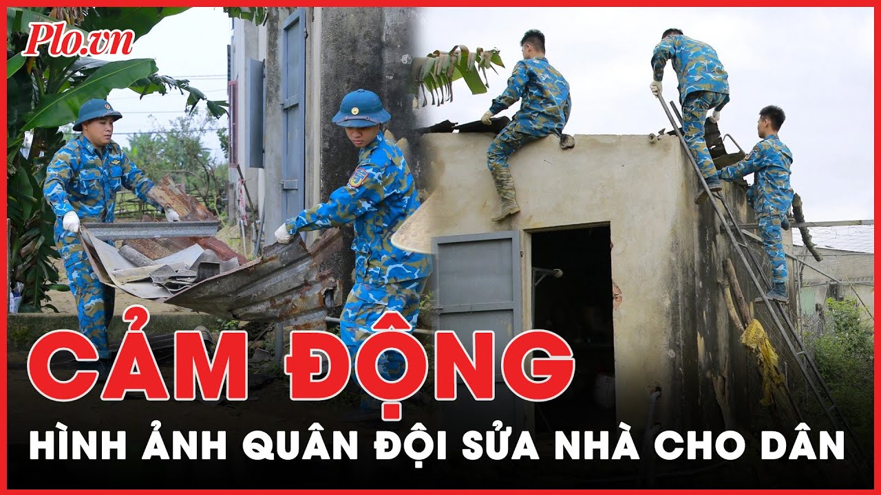 Vụ rơi máy bay Su-22: Cảm động hình ảnh quân đội đến sửa nhà cho người dân kịp đón Tết | Tin nhanh