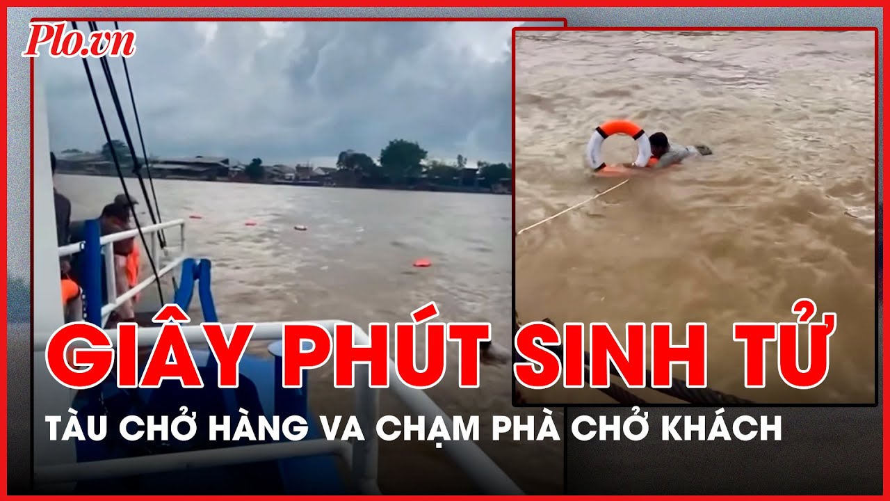 Thót tim với cảnh tàu chở hàng va chạm phà chở khách trên sông Vàm Nao - PLO