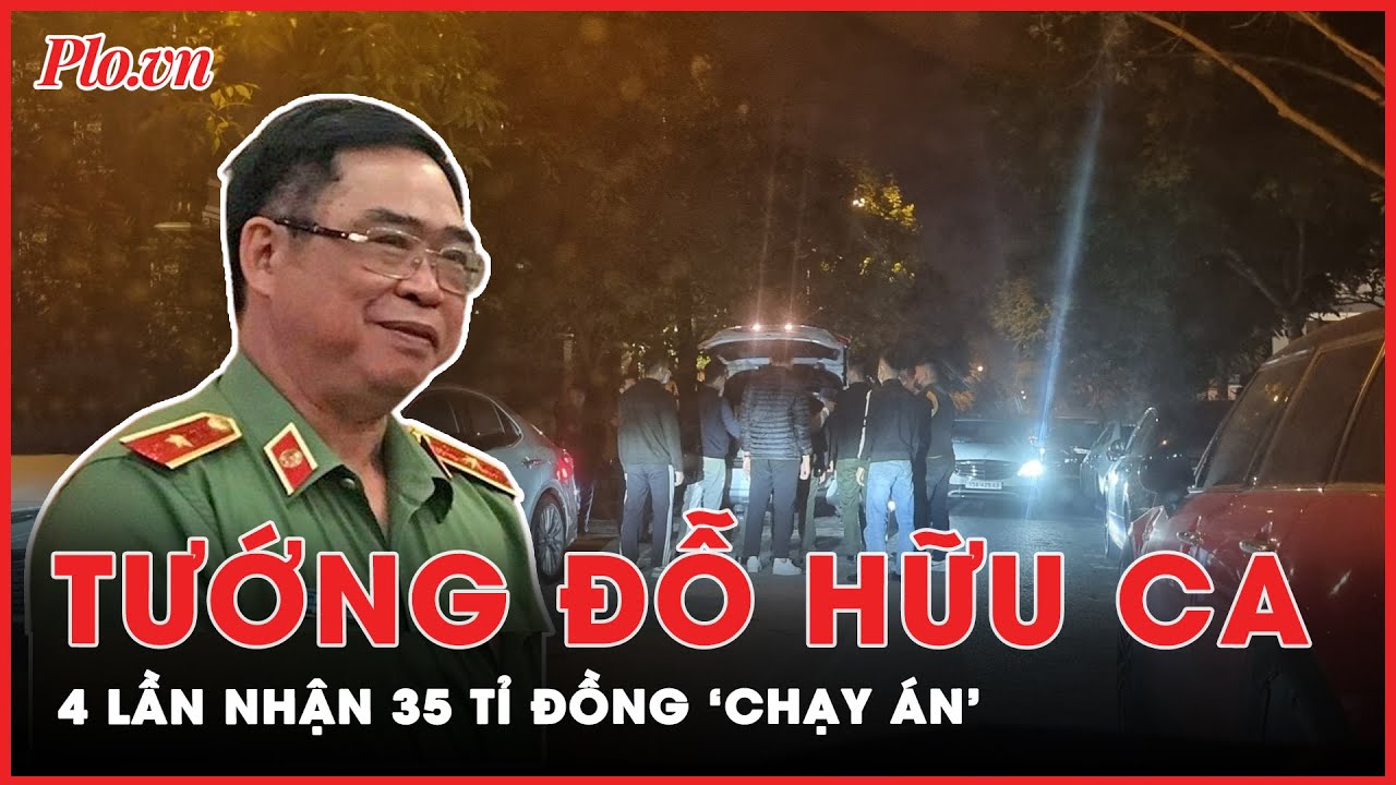 Quá trình 4 lần nhận 35 tỉ đồng để ‘chạy án’ của cựu Giám đốc Công an Hải Phòng Đỗ Hữu Ca | PLO