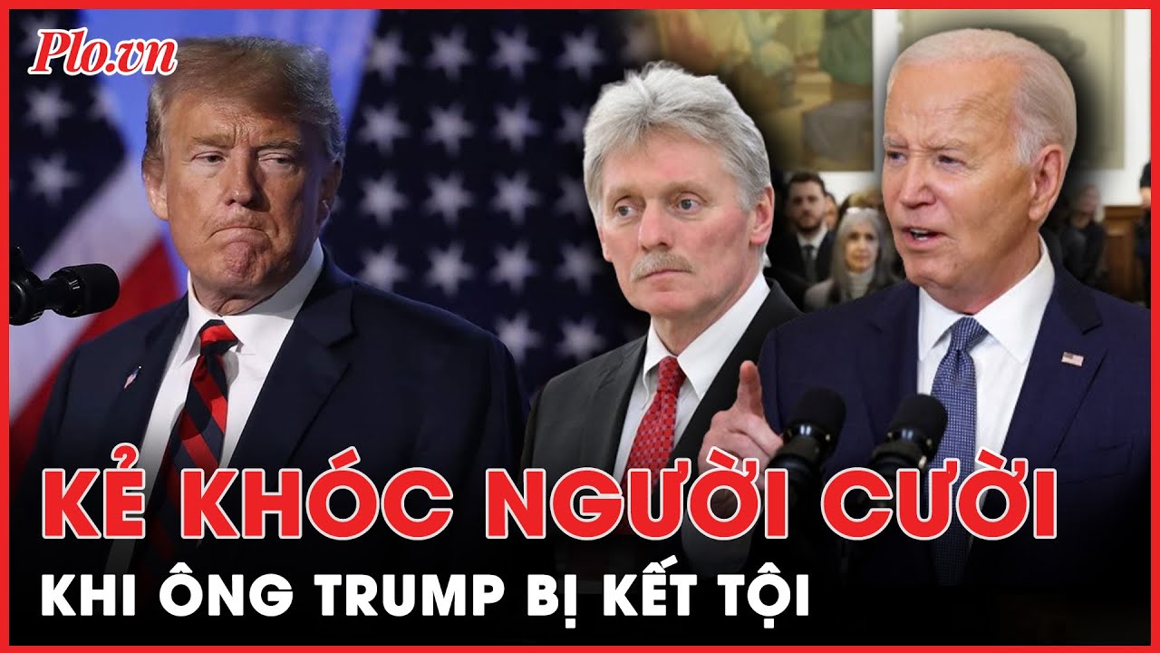 Nga nói ông Trump bị kết tội vì đấu đá chính trị, nước Mỹ ‘nín thở’ chờ phán quyết