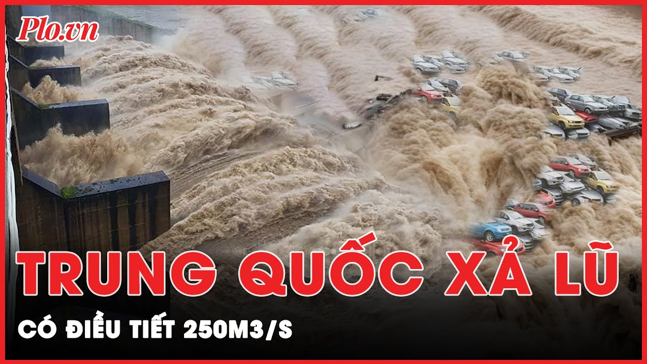 Trung Quốc xả lũ thủy điện thượng nguồn sông Lô không tác động nhiều tới hạ nguồn Việt Nam | Thời sự