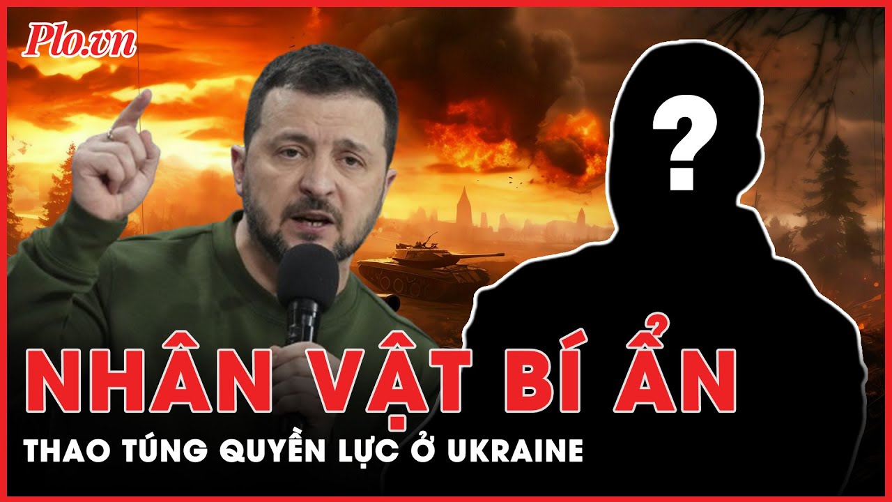 Bất ngờ nhân vật quyền lực bí ẩn 'thao túng' cả ông Zelensky khiến phương Tây mất niềm tin?