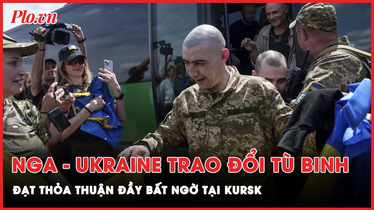 Nga và Ukraine ‘hòa bình’ bất ngờ, mỗi bên trao đổi 115 từ binh tại Kursk | Thời sự quốc tế