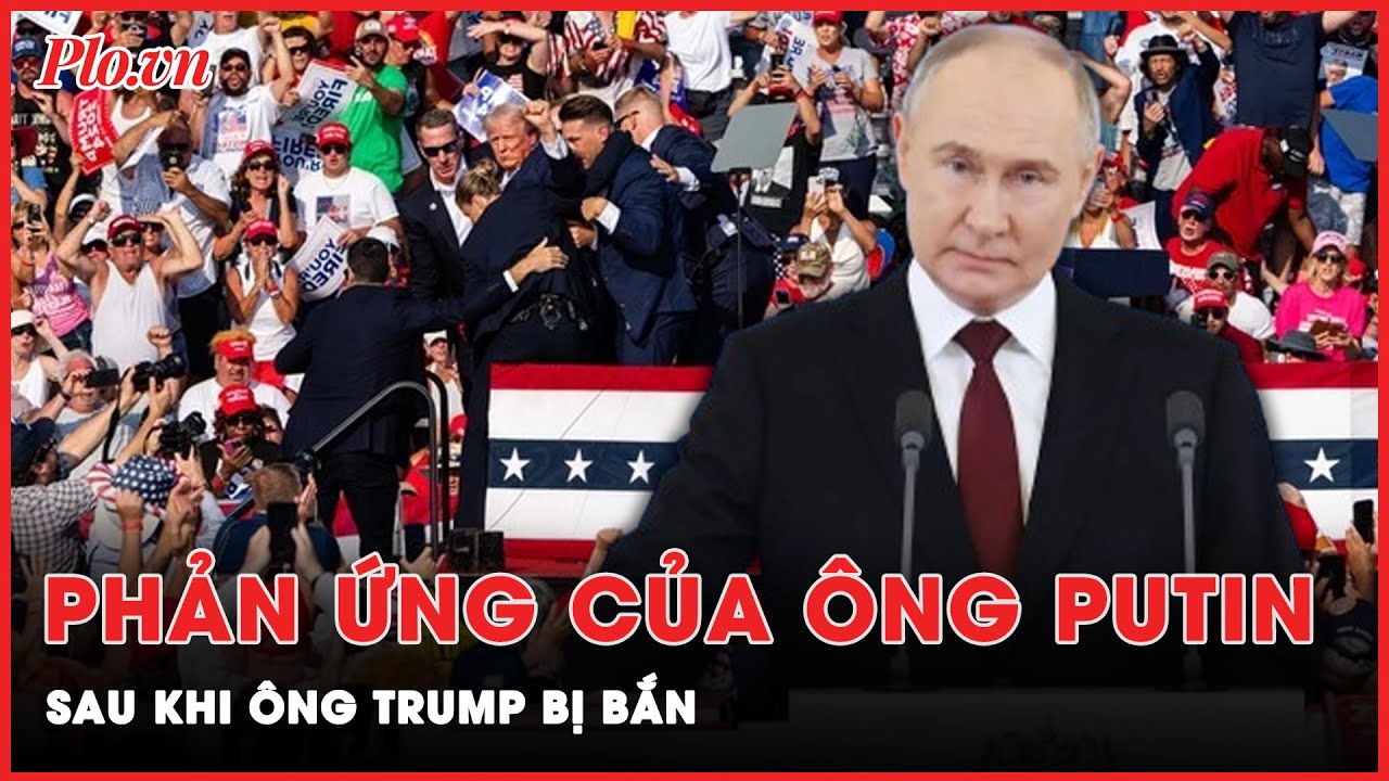 Phản ứng bất ngờ của ông Putin sau khi biết tin ông Trump bị ám sát hụt | Thời sự quốc tế