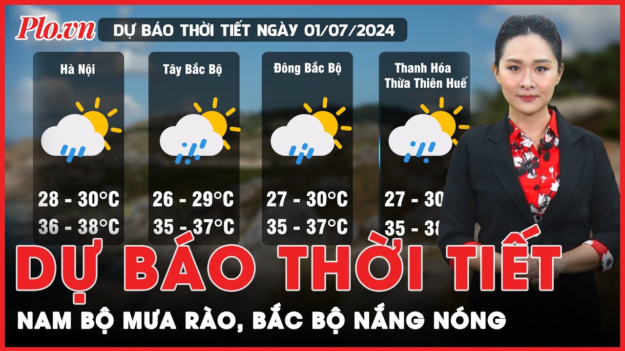 Dự báo thời tiết 1/7: Nam bộ mưa rào và giông, Bắc bộ nắng nóng | Tin nhanh