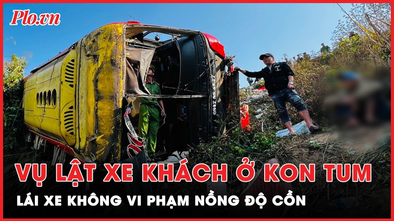 Lái xe khách chở 37 người xuống vực sâu không vi phạm nồng độ cồn | Tin nhanh