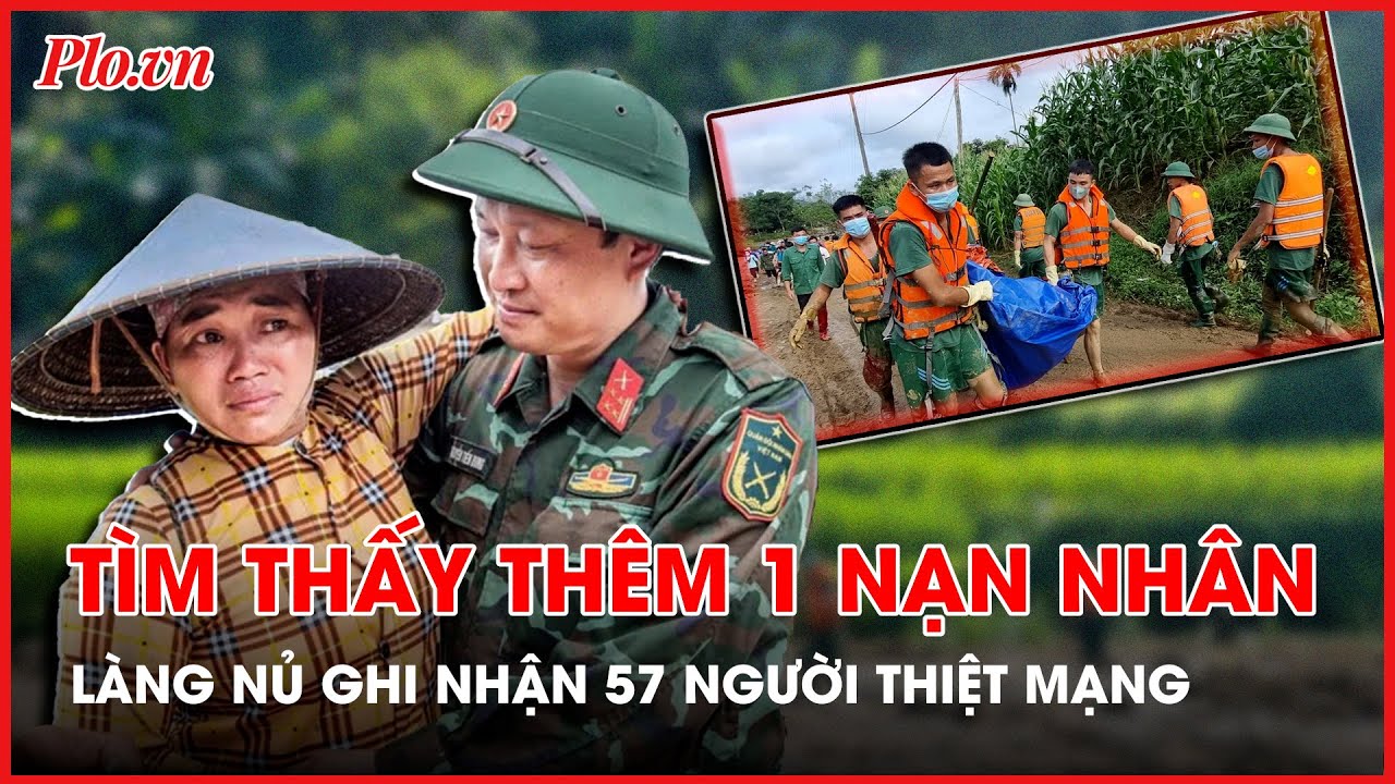 Tìm thấy thêm 1 thi thể nạn nhân tại thôn Làng Nủ - PLO