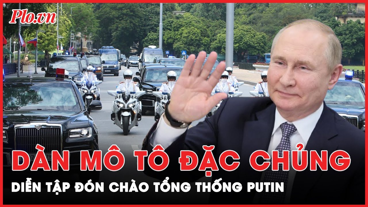 Dàn mô tô đặc chủng diễn tập đón chào Đoàn Tổng thống Putin tại Hà Nội | Tin nhanh