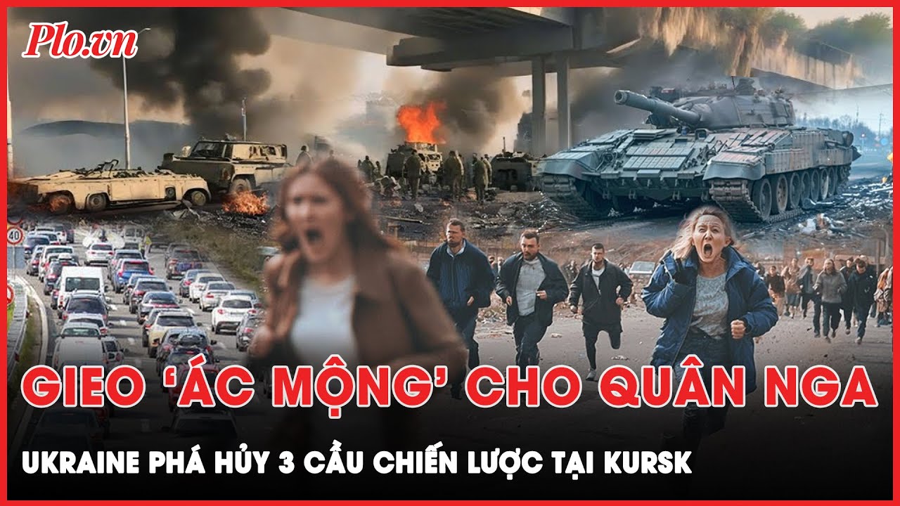 Gieo rắc ‘ác mộng’ khiến binh lính Nga bị cô lập, Ukraine phá hủy 3 cầu chiến lược tại Kursk