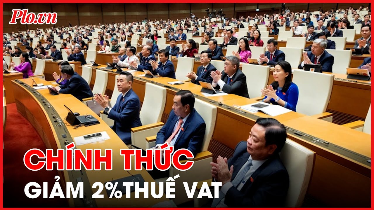 Giảm 2% thuế VAT từ 1/1/2024 đến hết 30/6/2024 - PLO