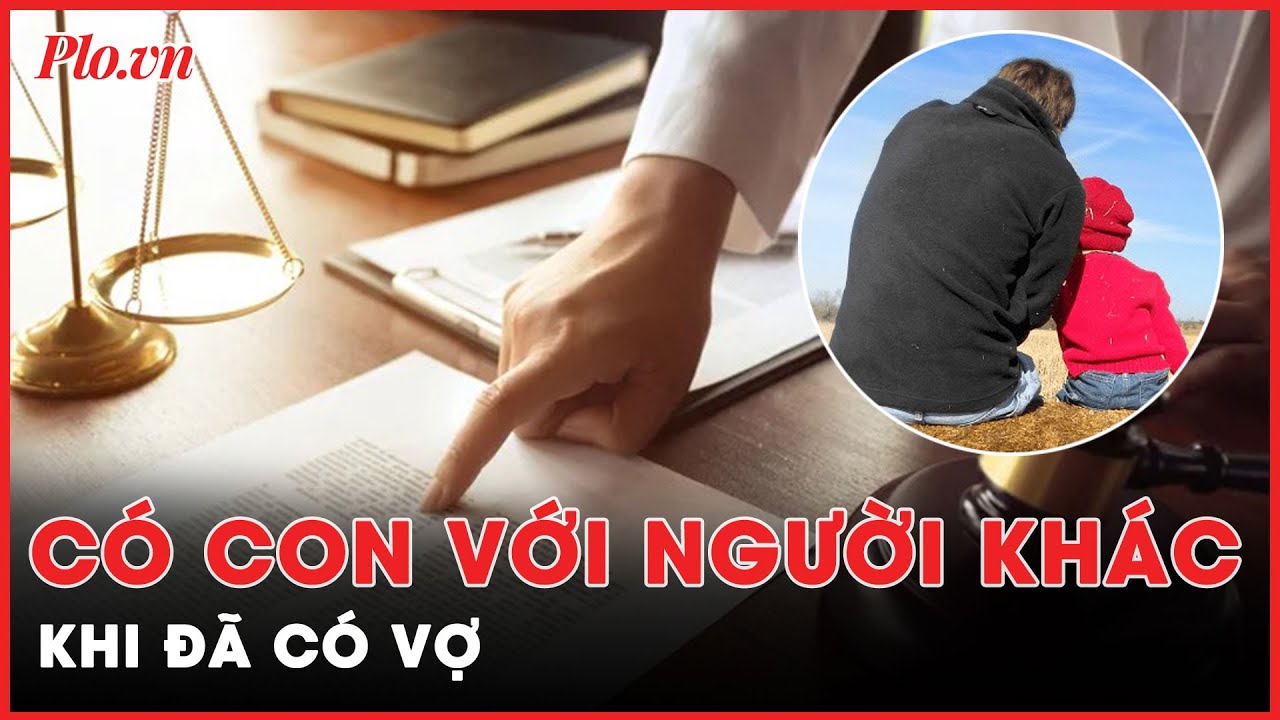 Bị phạt vì 'có vợ nhưng sống như vợ chồng với người khác', người đàn ông kiện chủ tịch quận - PLO