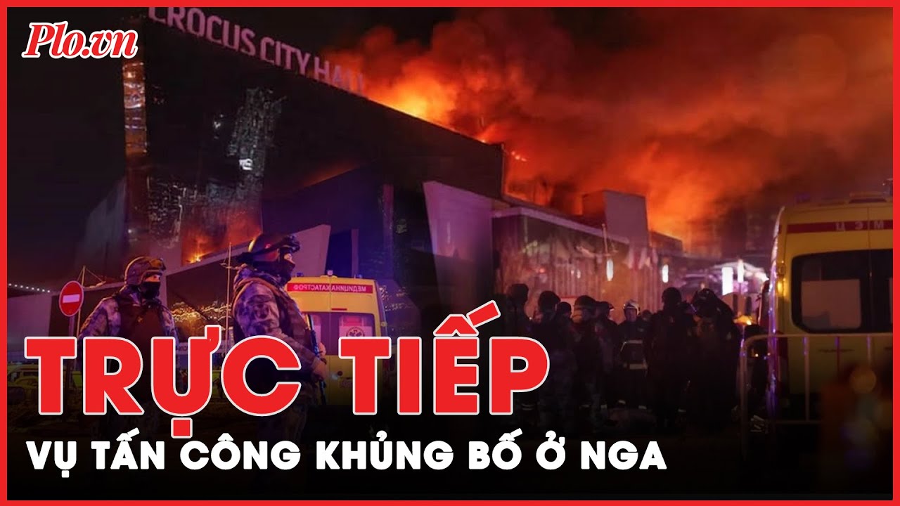 Trực Tiếp: "Khủng Bố Ở Nga, Hành Động Tiếp Theo Của Tổng thống Putin Là Gì?"