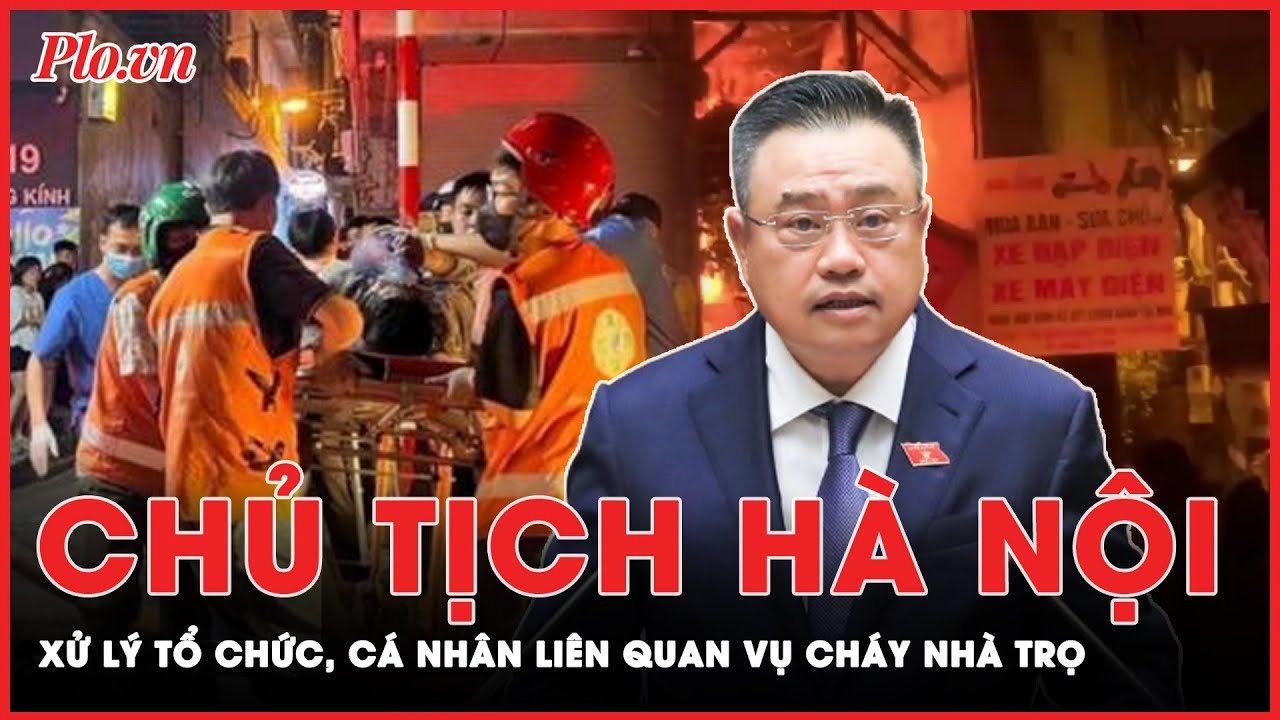 Công an Hà Nội điều tra làm rõ vụ cháy nhà trọ 14 người thiệt mạng | Tin nhanh