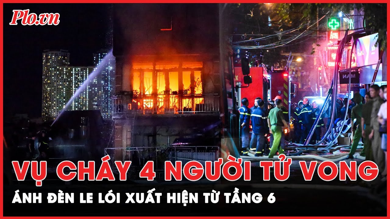 Vụ cháy ở Hà Nội khiến 4 người tử vong: Bất lực nhìn bàn tay vẫy đèn pin từ tầng 6 | Tin nhanh