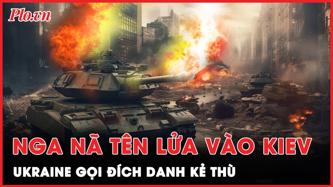 Ukraine cáo buộc Nga nã tên lửa vào Kiev khiến dân thường thương vong, gọi đích danh kẻ thù | PLO