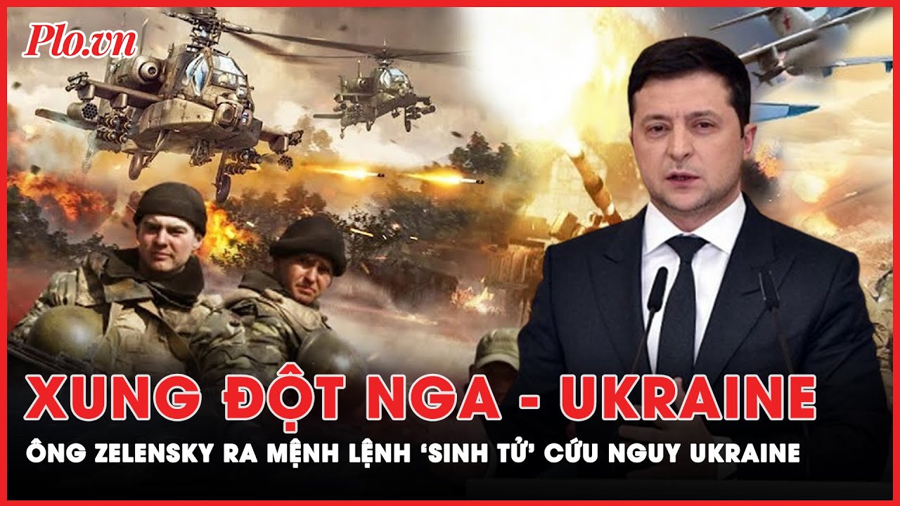 Xung đột Nga - Ukraine: Mệnh lệnh ‘sinh tử’ của ông Zelensky sẽ cản bước tiến như vũ bão của Nga?