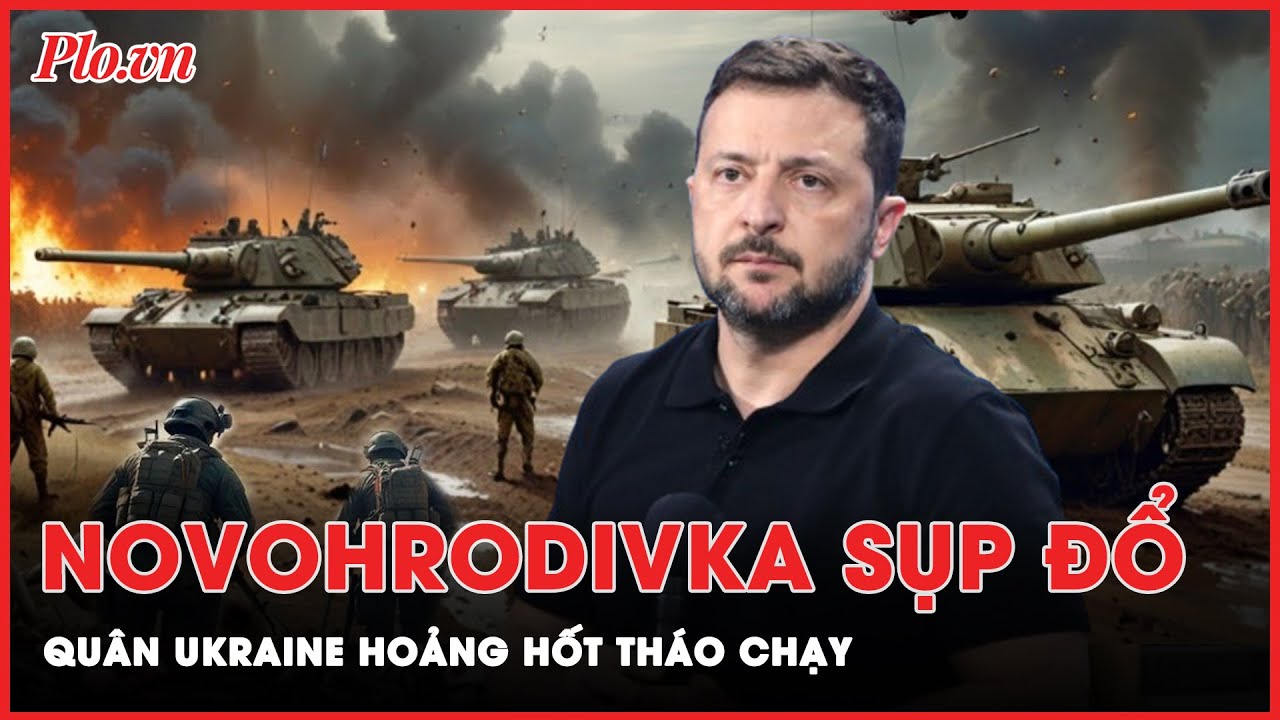 Kursk chưa khởi sắc, quân đội Ukraine đã thất thủ ở Novohrodivka | Thời sự quốc tế