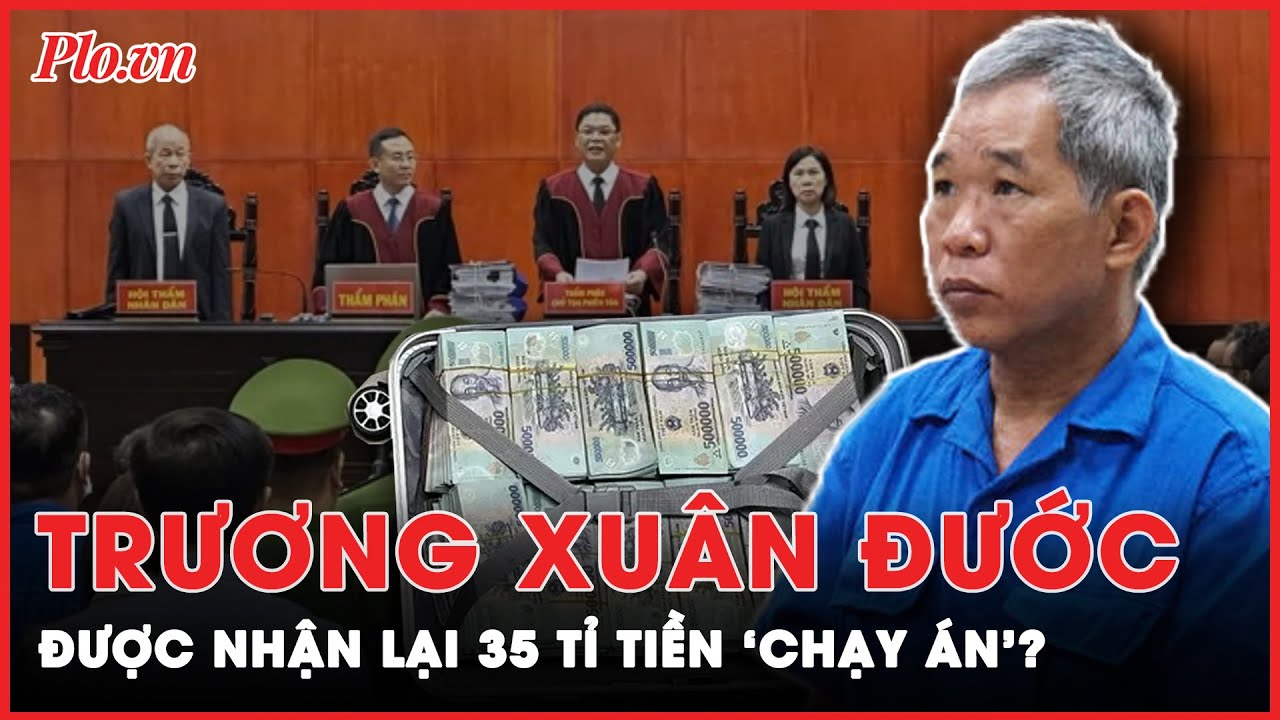 35 tỉ đồng tiền chạy án ông Đỗ Hữu Ca cầm của ‘người em’ Trương Xuân Đước sẽ xử lý thế nào? | PLO