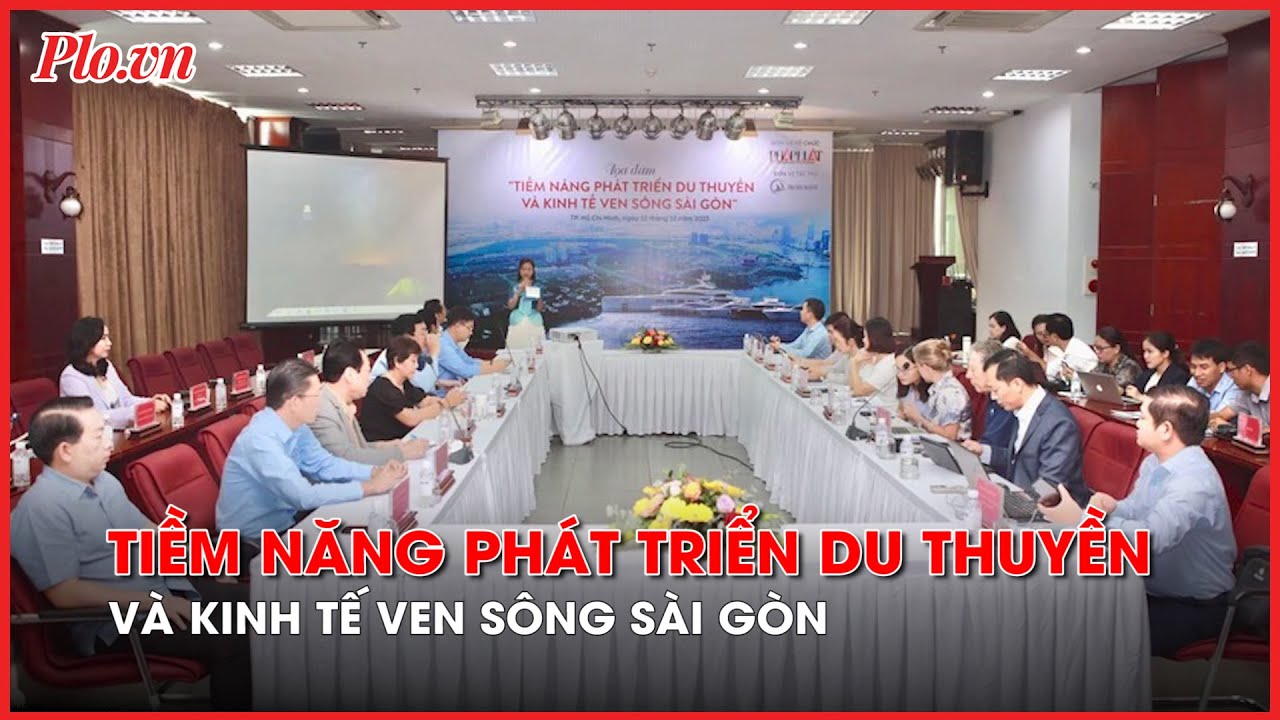 Phát triển du thuyền và kinh tế ven sông Sài Gòn thế nào cho hiệu quả? - PLO