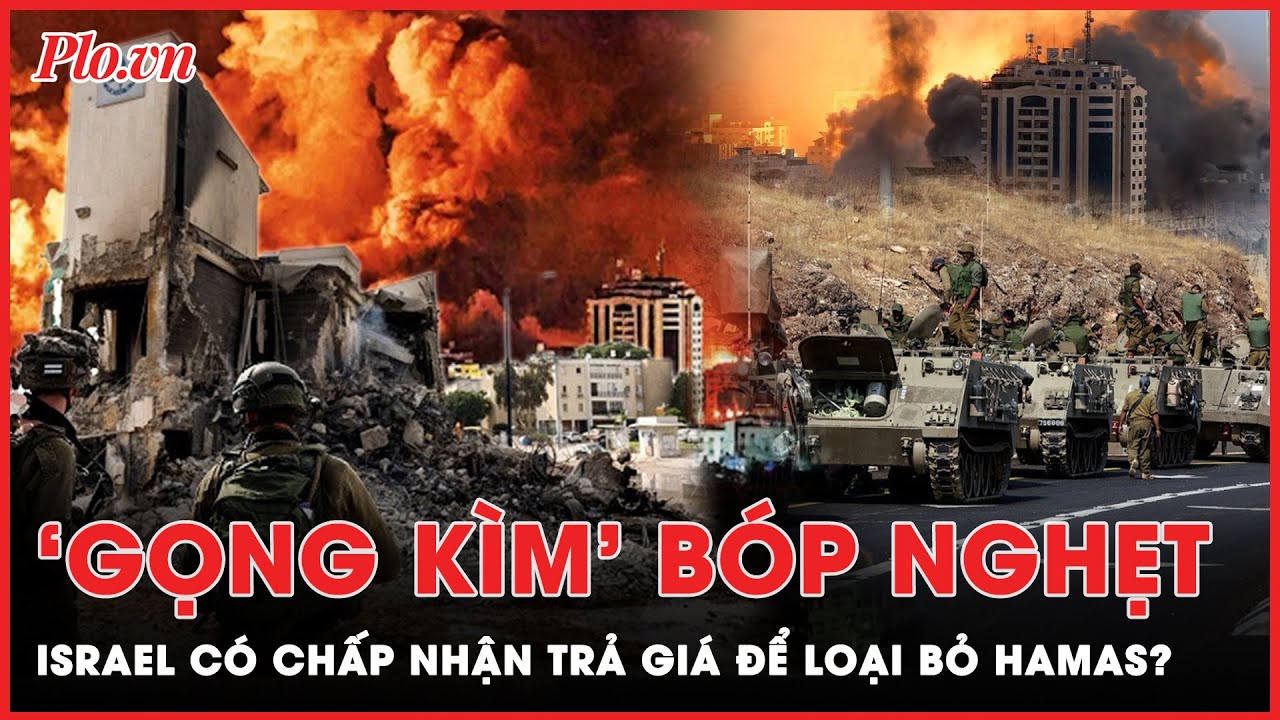 Vào ‘thế gọng kìm’, Israel muốn loại bỏ Hamas sẽ phải trả một cái giá rất đắt | Thời sự quốc tế