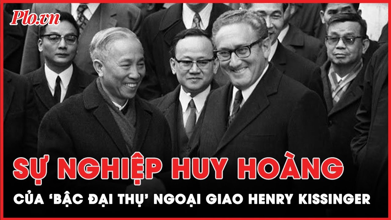 Những dấu ấn trong gần 7 thập kỷ của cựu ngoại trưởng Mỹ Henry Kissinger | Thời sự quốc tế