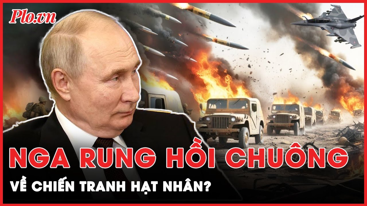 Điểm nóng xung đột: Tuyên bố quan trọng của ông Putin rung lên hồi chuông về chiến tranh hạt nhân?