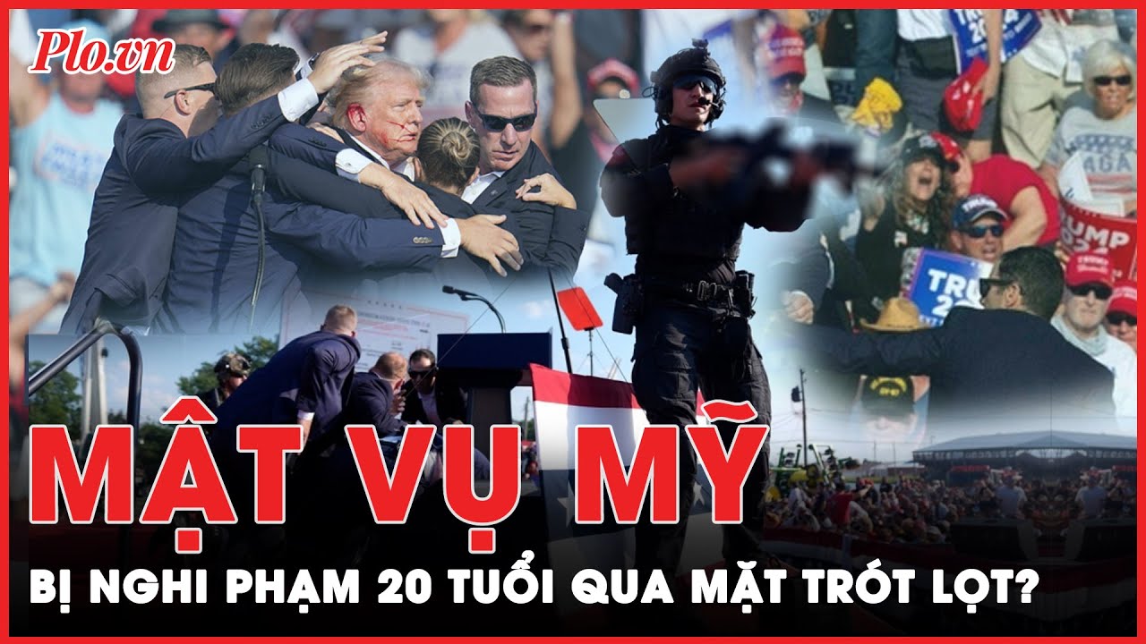 Để nghi phạm 20 tuổi bắn ông Trump qua mặt ‘trót lọt’, mật vụ Mỹ sẽ bị điều tra? | Thời sự quốc tế