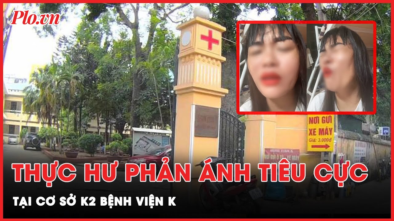 Có hay không vụ tiêu cực tại cơ sở K2 Bệnh viện K? | Tin nhanh