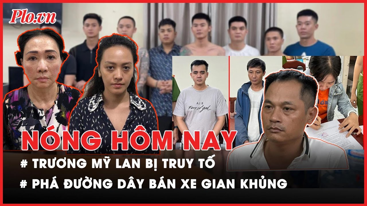 Nóng hôm nay - Chiếm đoạt hơn 304 ngàn tỉ đồng của SCB, bà Trương Mỹ Lan bị truy tố - PLO