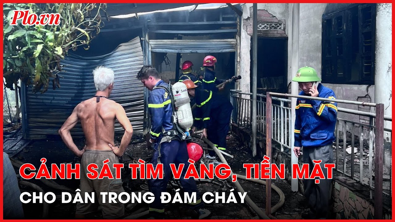 Cảnh sát bảo vệ hàng chục cây vàng, tiền mặt trong đám cháy ở Bảo Lộc - PLO