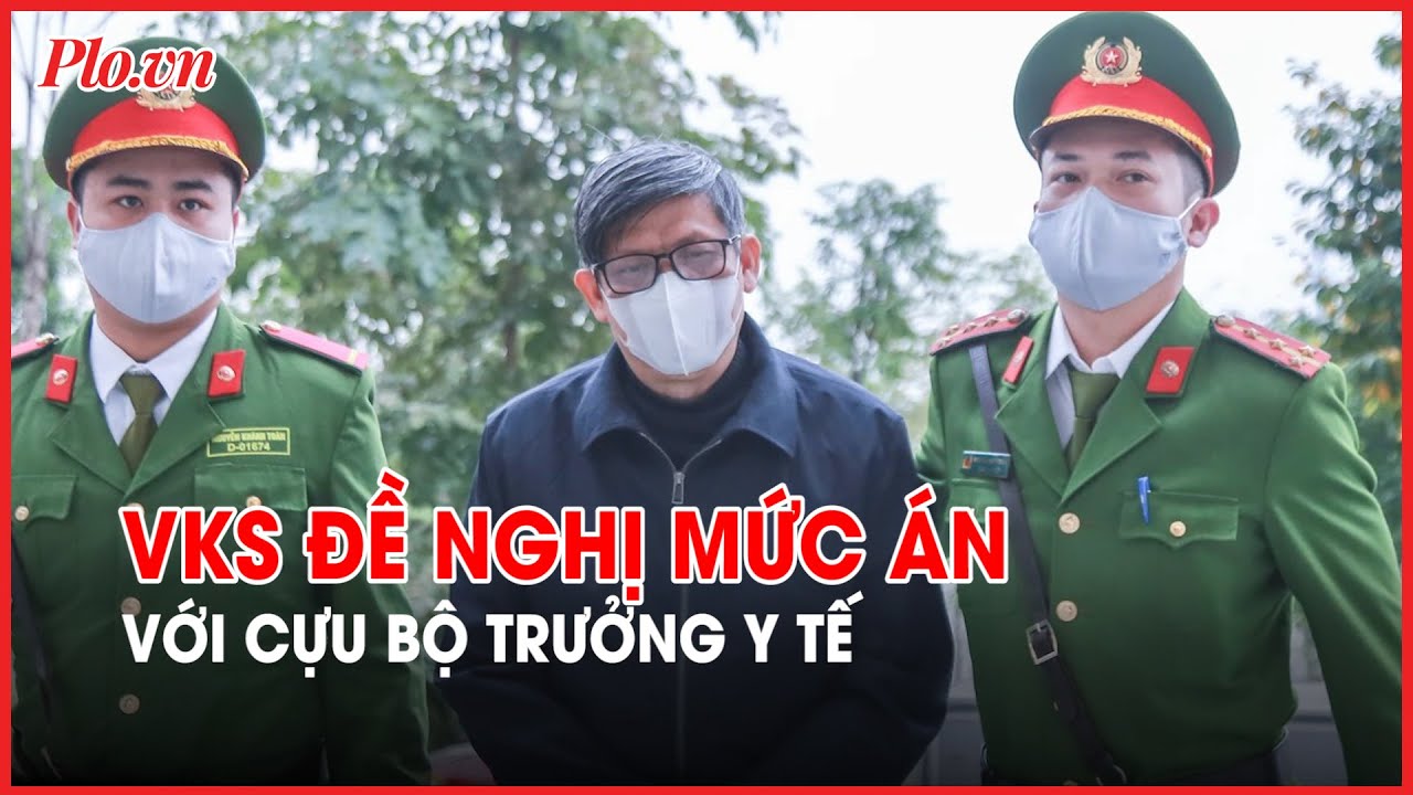 Giúp Việt Á, Cựu Bộ trưởng Y tế Nguyễn Thanh Long bị đề nghị 19-20 năm tù - PLO