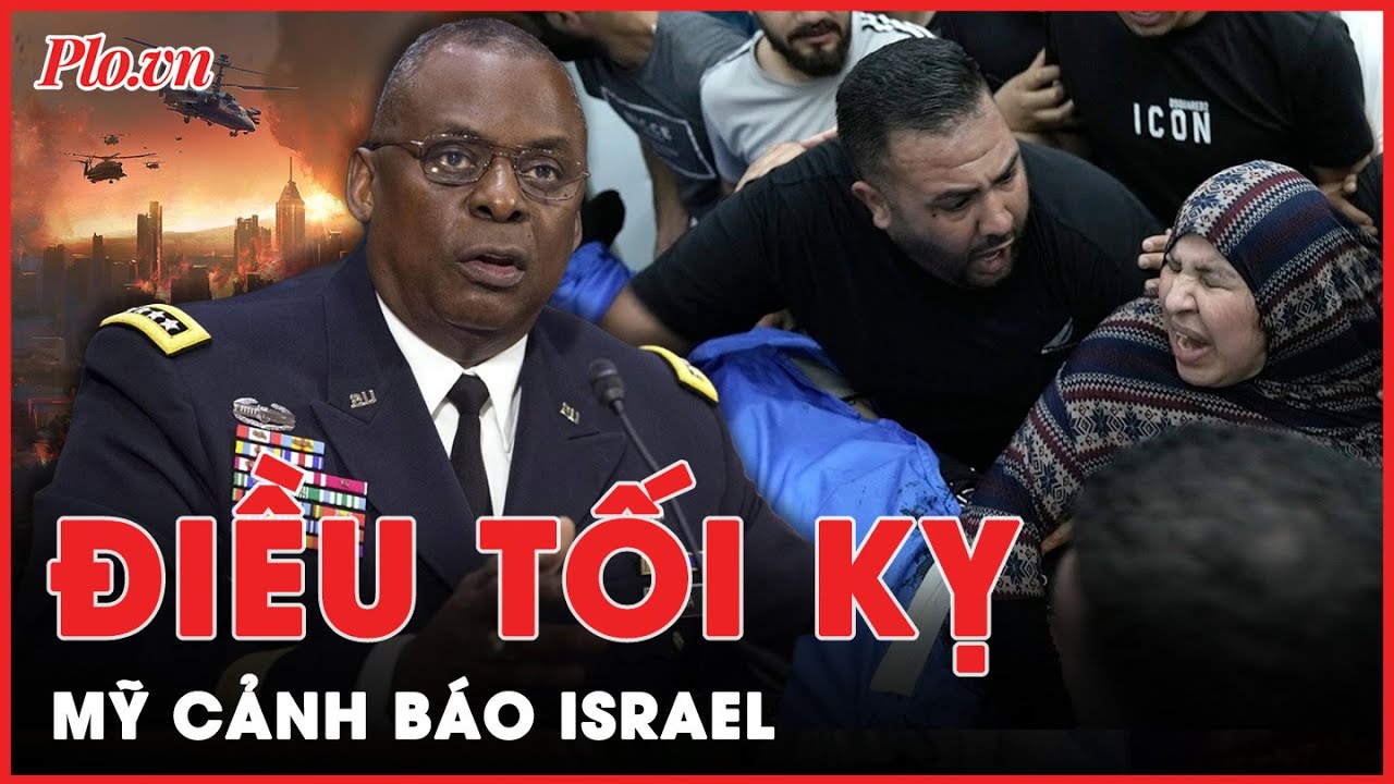 Bộ trưởng Quốc phòng Mỹ cảnh báo ‘điều tối kỵ’, bày cách để Israel chiến thắng Hamas | PLO