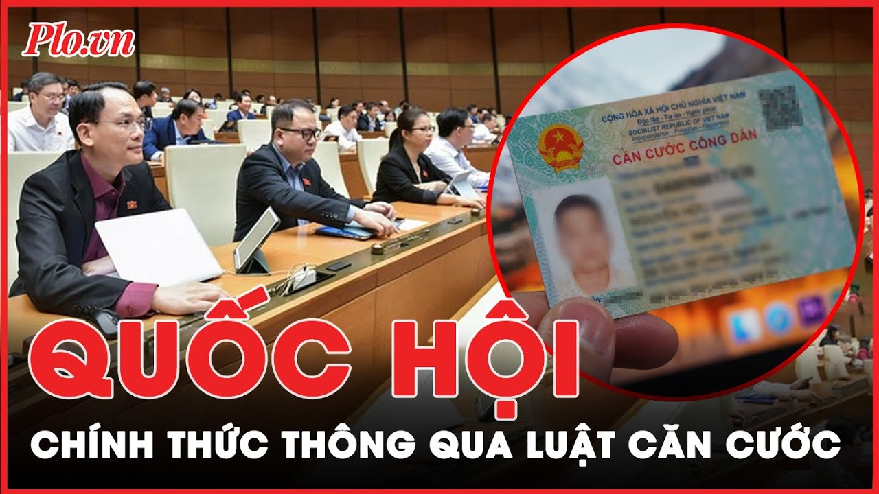 Chính thức: Thẻ Căn cước công dân đổi tên thành thẻ căn cước | Tin nhanh