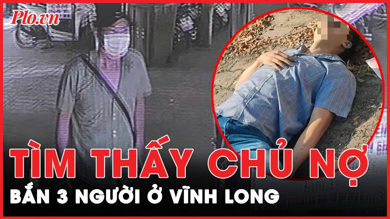 Tìm thấy nghi phạm bắn 3 người ở Vĩnh Long tại một nghĩa trang ở Đồng Nai | Tin nhanh