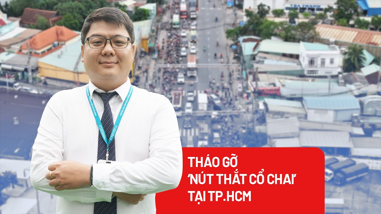 Tháo gỡ các ‘nút thắt cổ chai’ tại TP.HCM - PLO