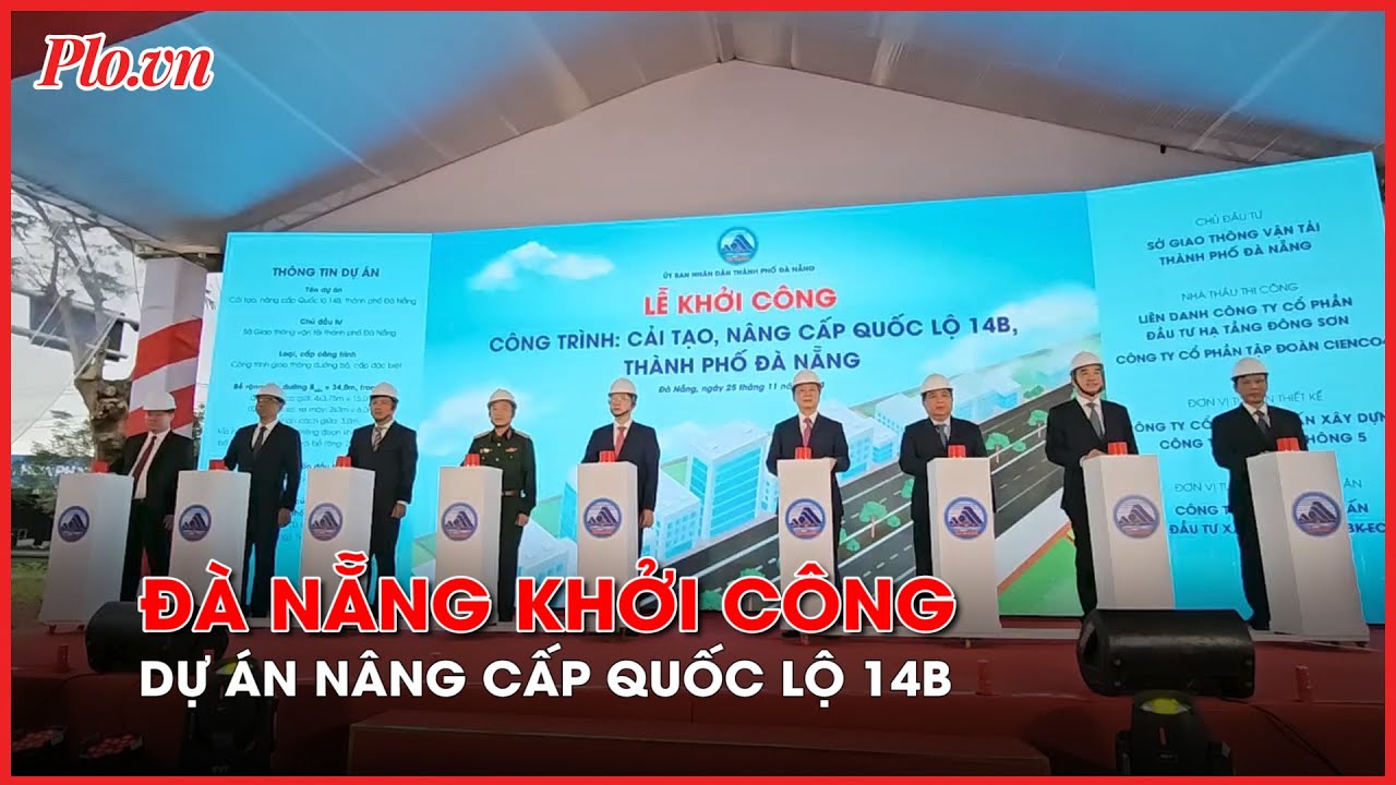 Khởi công dự án nâng cấp Quốc lộ 14B gần 800 tỉ đồng - PLO