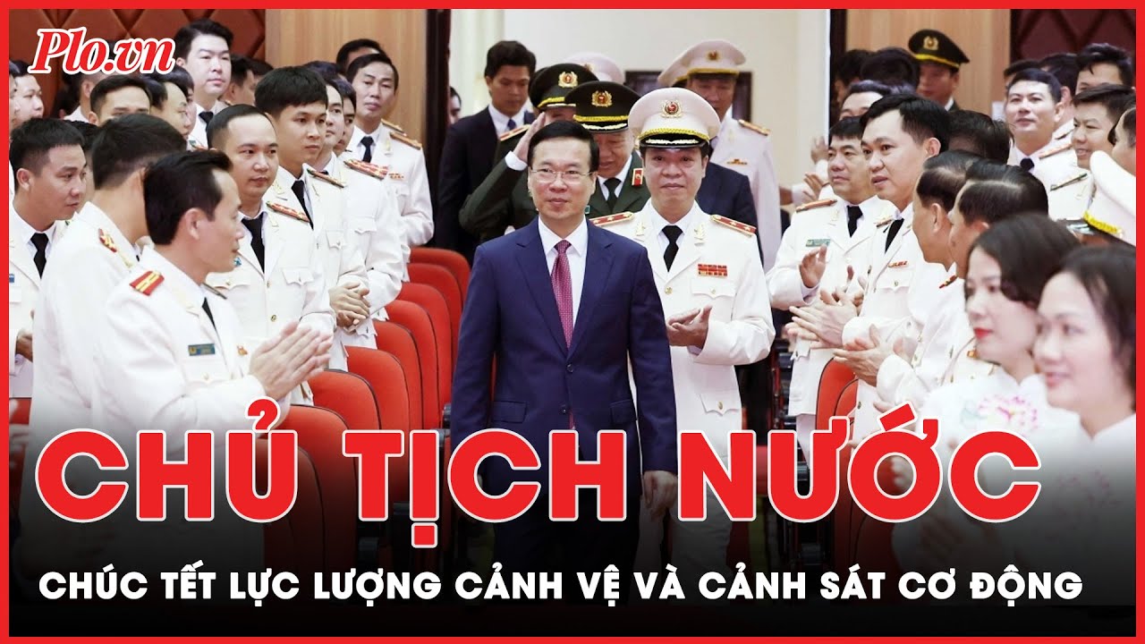 Chủ tịch nước kiểm tra công tác sẵn sàng chiến đấu của lực lượng cảnh vệ và cảnh sát cơ động dịp Tết