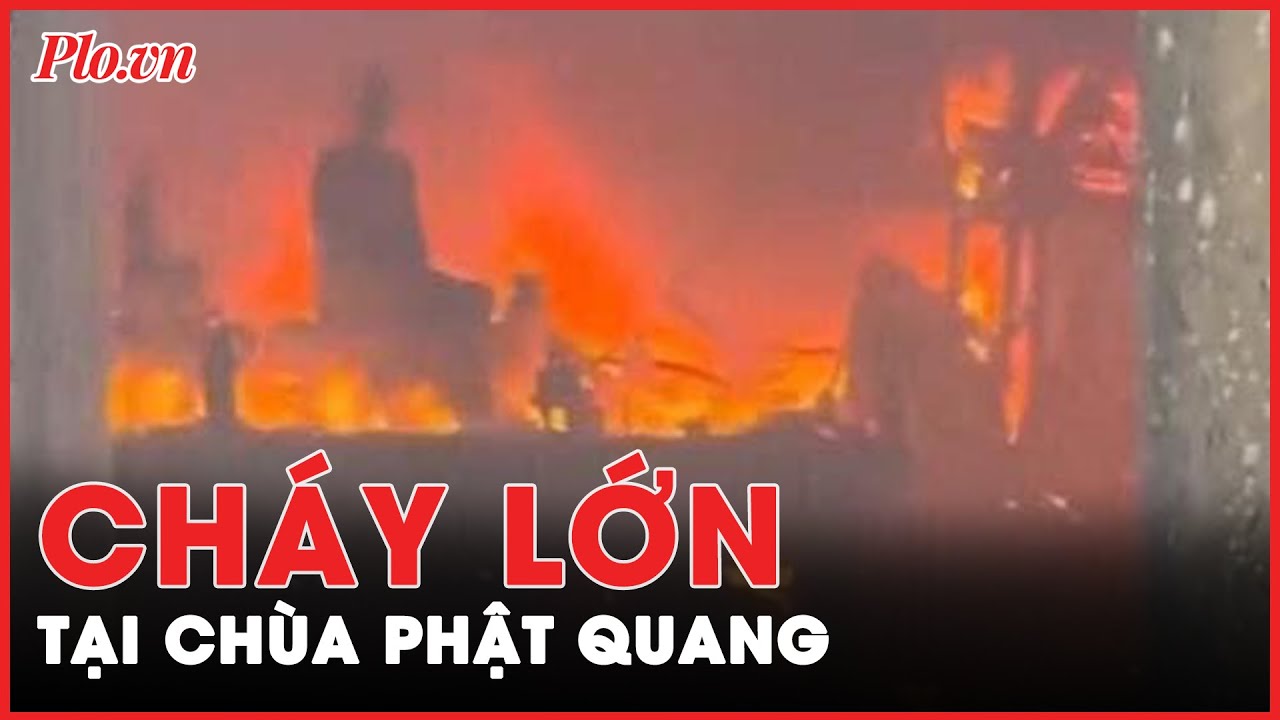 Kịp thời khống chế không để lan rộng vụ cháy tại Chùa Phật Quang ở Hà Nam | Tin nhanh PLO