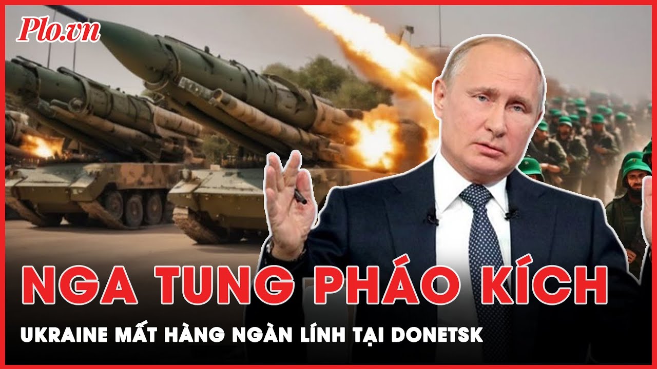 Nga tung pháo kích, Ukraine mất ngàn lính tại chiến trường Donetsk | Thời sự quốc tế