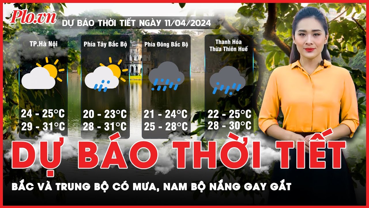 Dự báo thời tiết 11-4: Nam Bộ nắng nóng gay gắt, Bắc và Trung Bộ tiếp tục có mưa vài nơi | Tin nhanh