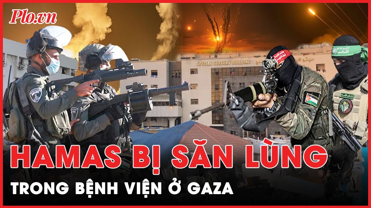 Israel săn lùng Hamas trong bệnh viện lớn nhất còn hoạt động ở Gaza | Thời sự quốc tế