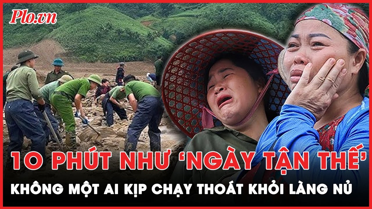 Thảm họa lũ kinh hoàng xóa sổ Làng Nủ