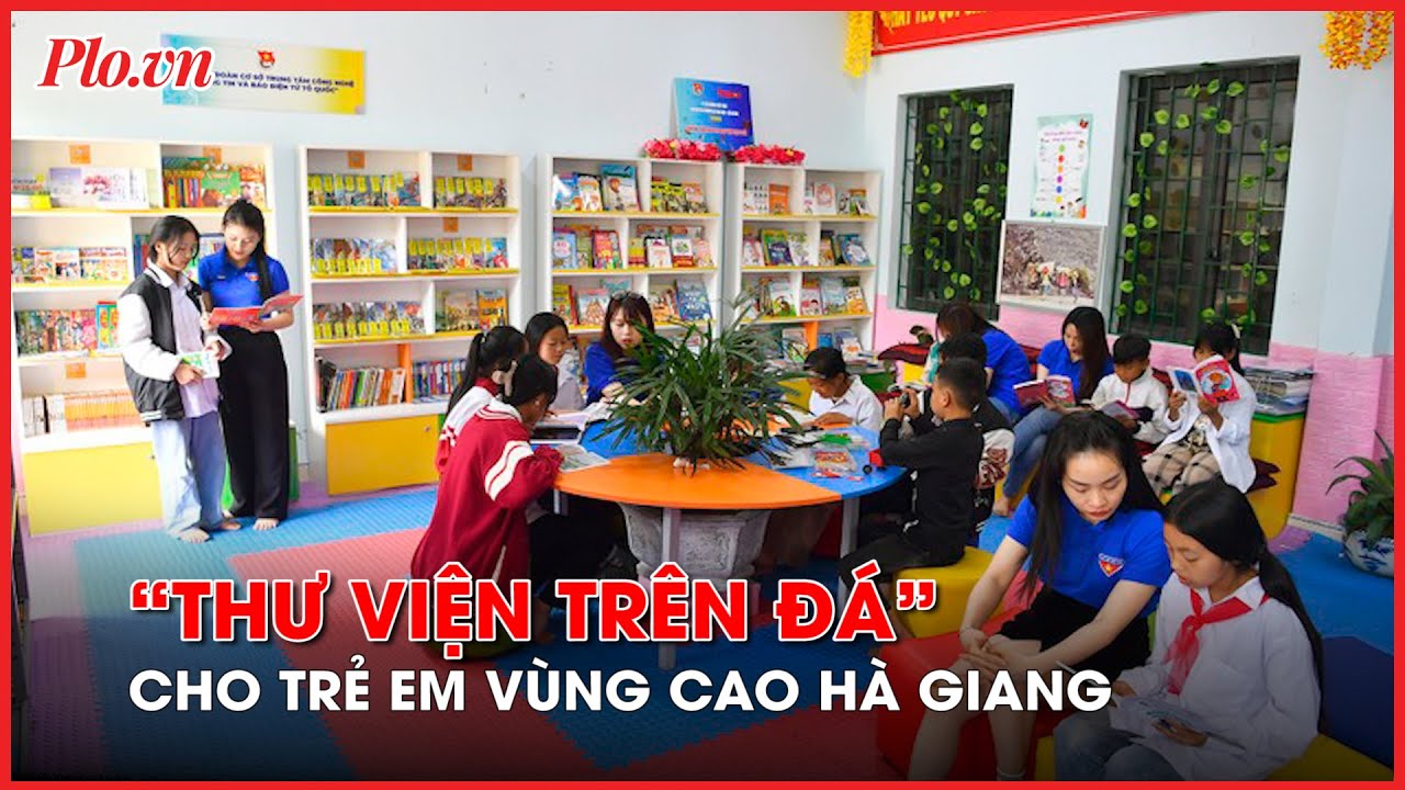 'Thư viện trên đá' mang yêu thương đến với trẻ vùng cao - PLO