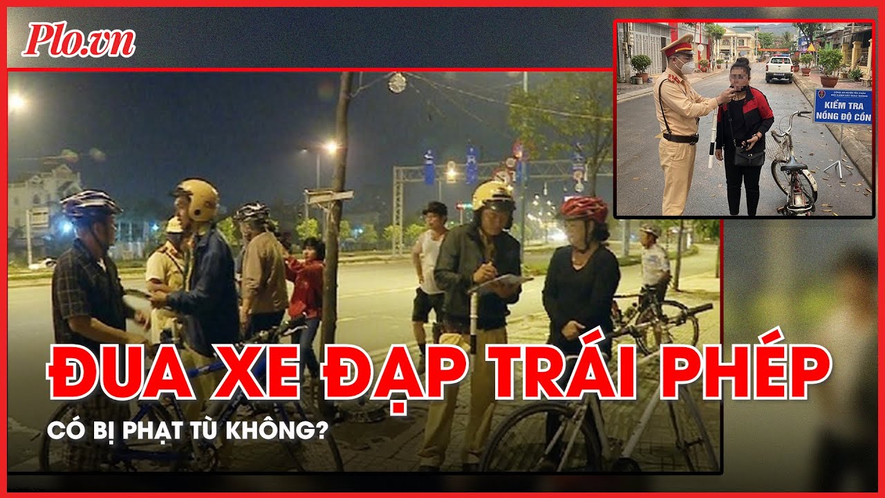 Mức phạt cụ thể khi đua xe đạp trái phép - PLO