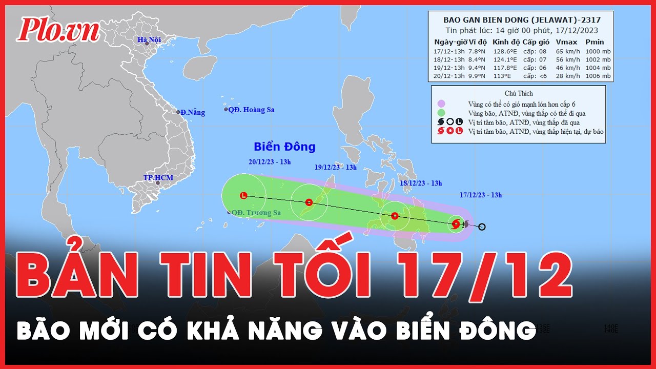 Bản tin tối 17-12: Thêm cơn bão mới nhiều khả năng vào Biển Đông | PLO