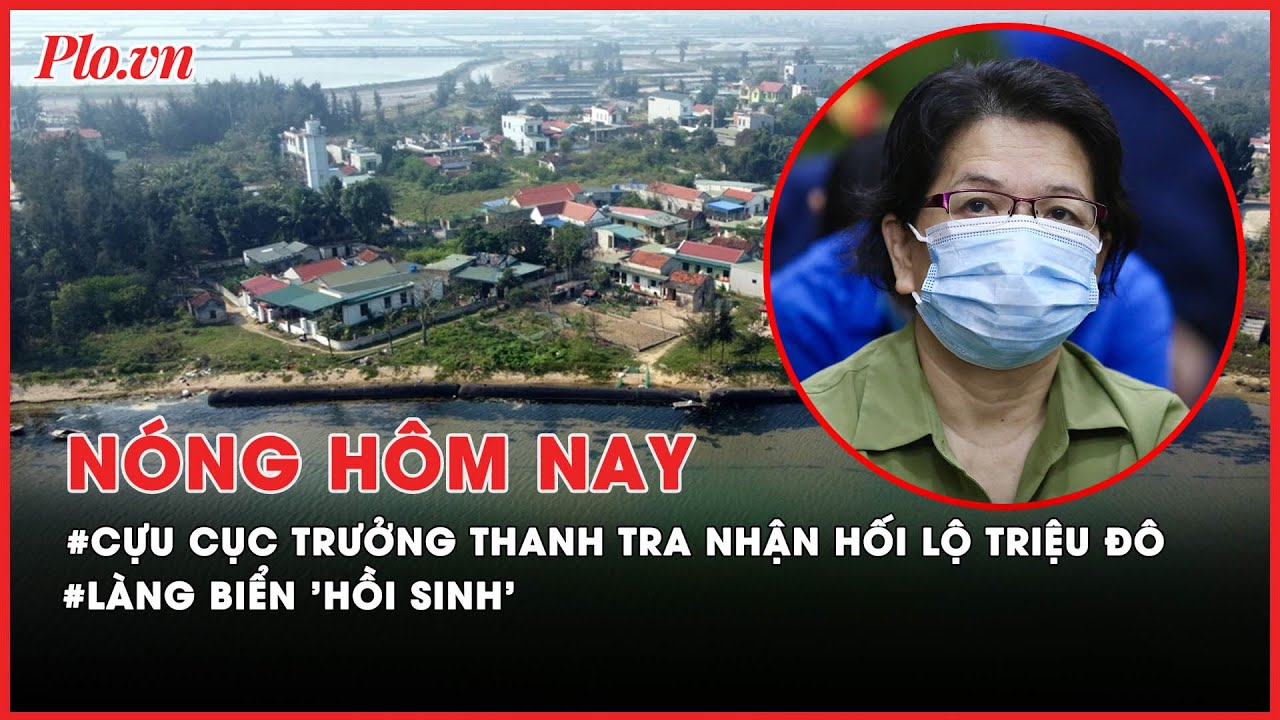 Vụ Vạn Thịnh Phát: Cựu Cục trưởng Thanh tra nhận 5,2 triệu đô như thế nào?- Nóng hôm nay - PLO